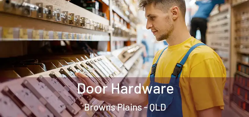  Door Hardware Browns Plains - QLD