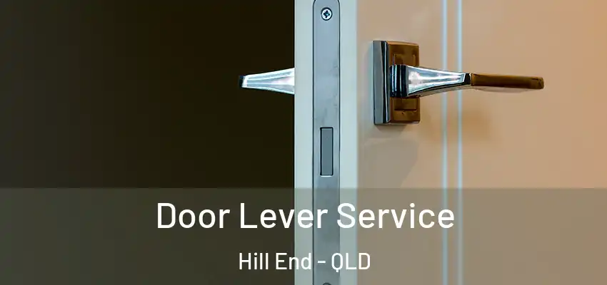  Door Lever Service Hill End - QLD
