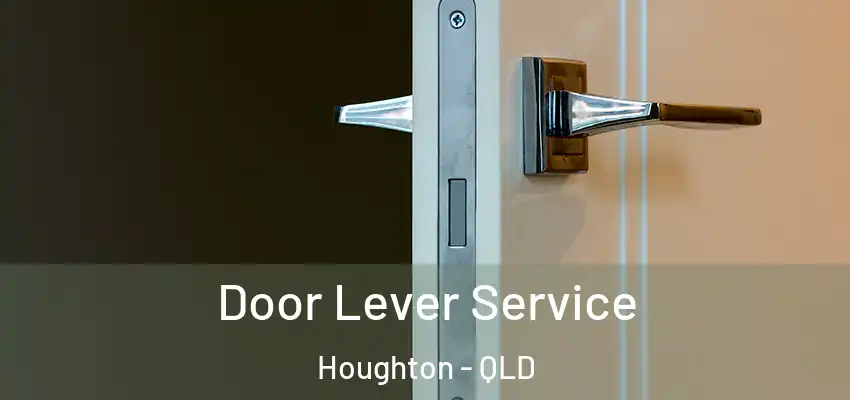  Door Lever Service Houghton - QLD