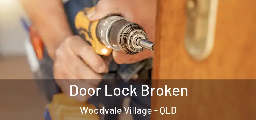  Door Lock Broken Woodvale Village - QLD