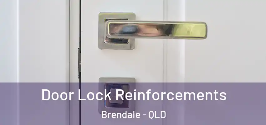  Door Lock Reinforcements Brendale - QLD