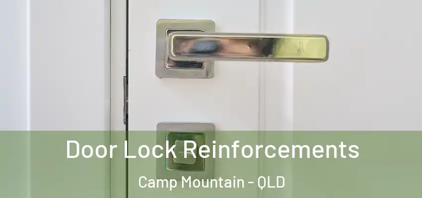  Door Lock Reinforcements Camp Mountain - QLD