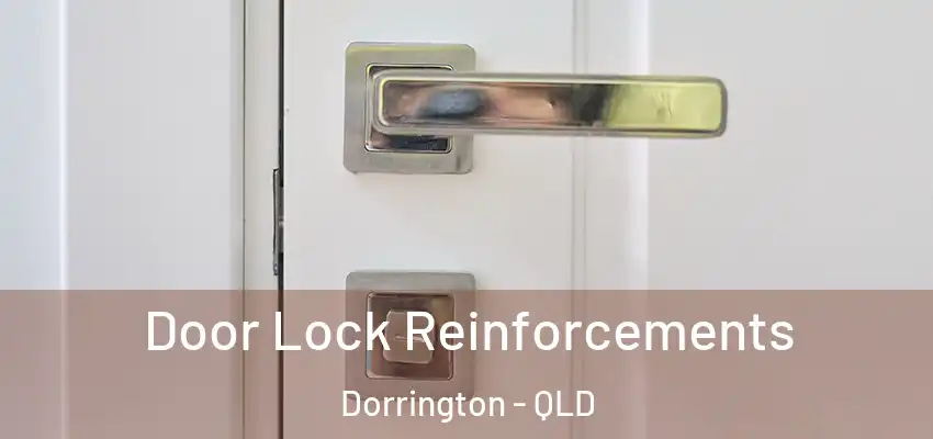  Door Lock Reinforcements Dorrington - QLD