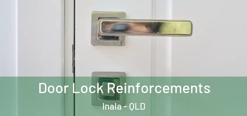  Door Lock Reinforcements Inala - QLD