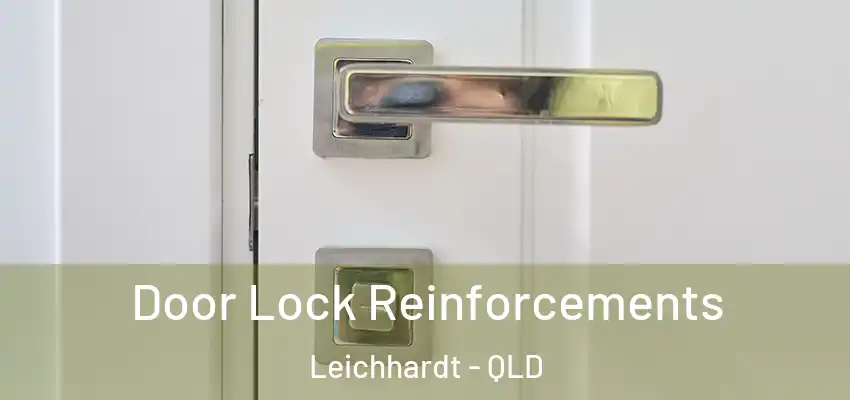  Door Lock Reinforcements Leichhardt - QLD