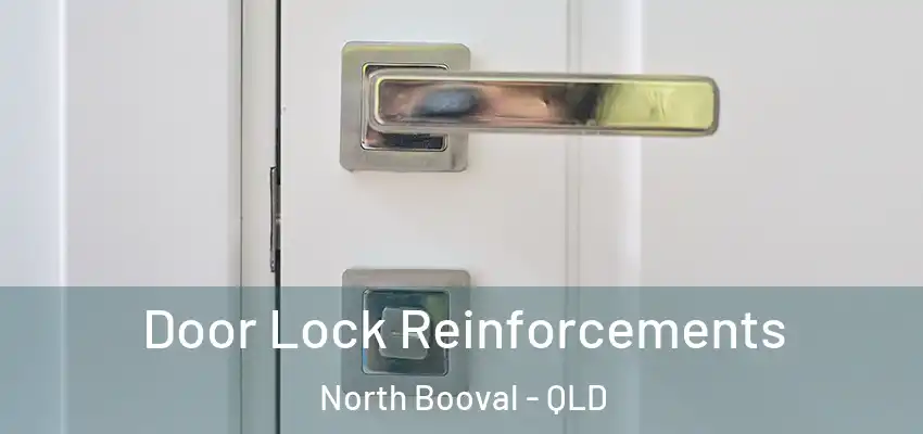  Door Lock Reinforcements North Booval - QLD