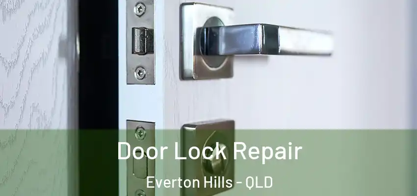  Door Lock Repair Everton Hills - QLD