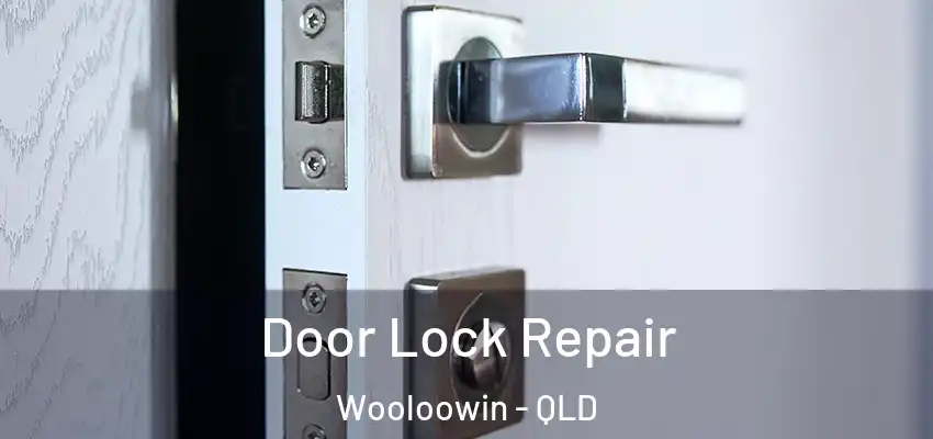 Door Lock Repair Wooloowin - QLD