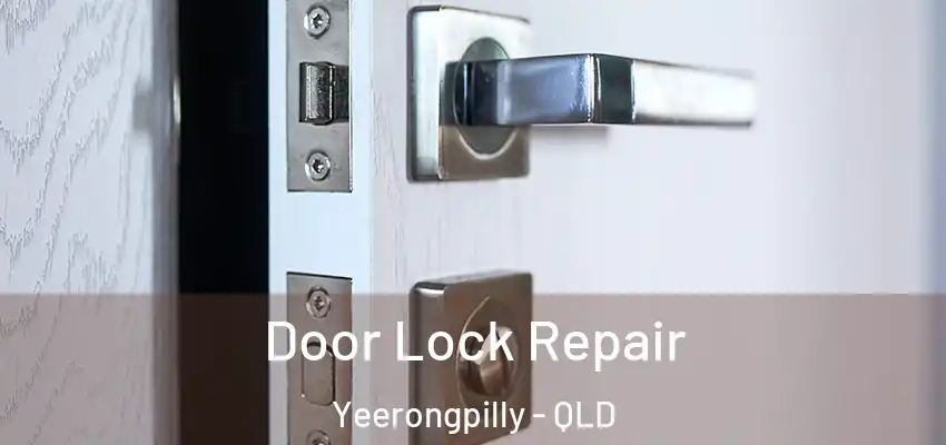  Door Lock Repair Yeerongpilly - QLD