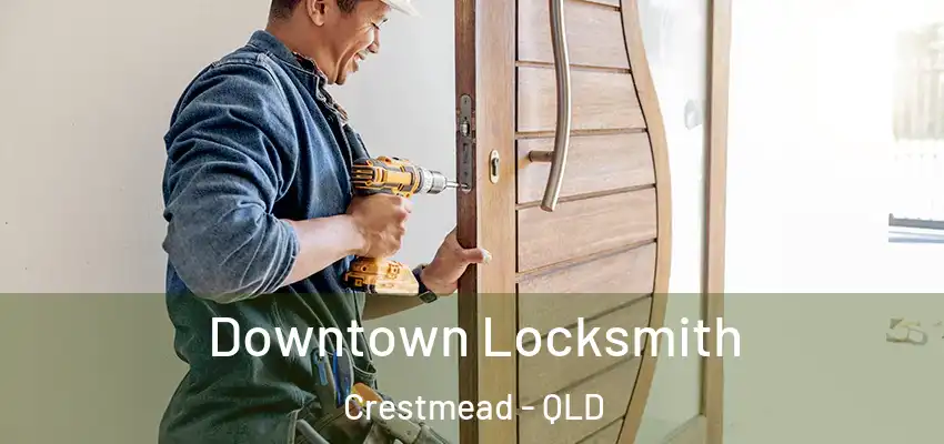  Downtown Locksmith Crestmead - QLD