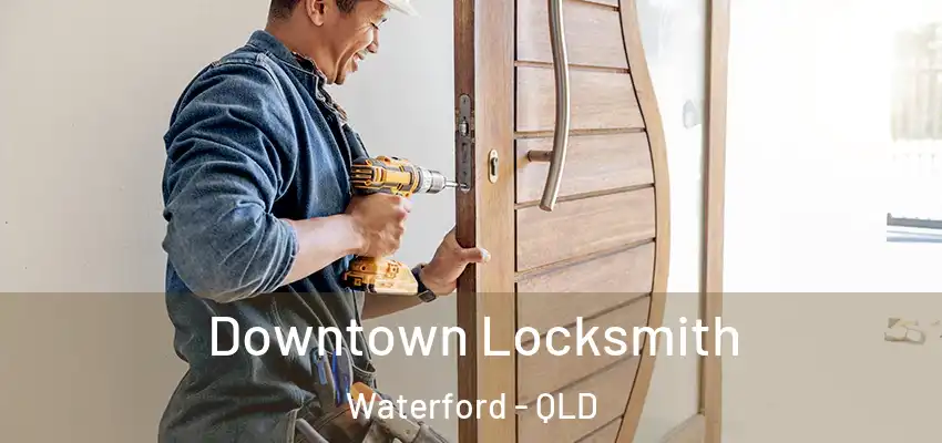  Downtown Locksmith Waterford - QLD