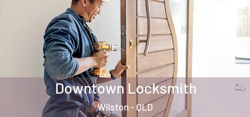 Downtown Locksmith Wilston - QLD