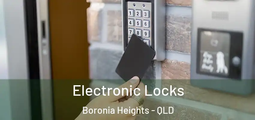  Electronic Locks Boronia Heights - QLD