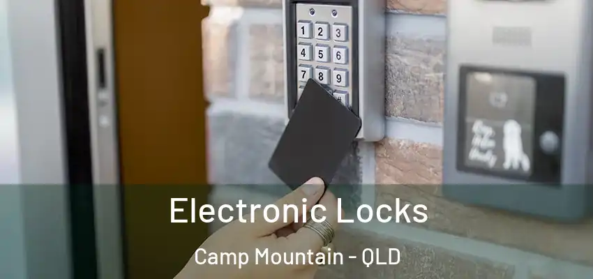 Electronic Locks Camp Mountain - QLD