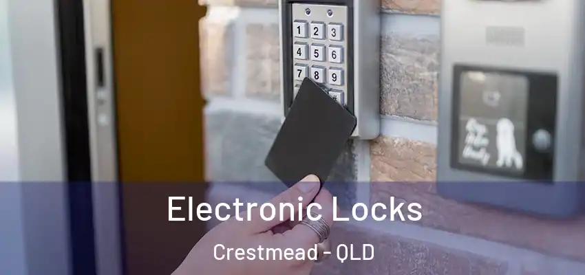  Electronic Locks Crestmead - QLD