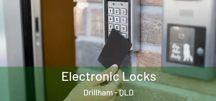  Electronic Locks Drillham - QLD