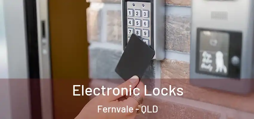  Electronic Locks Fernvale - QLD