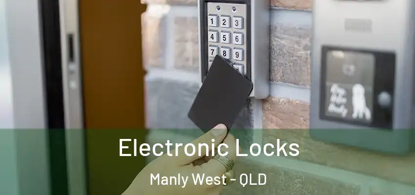  Electronic Locks Manly West - QLD