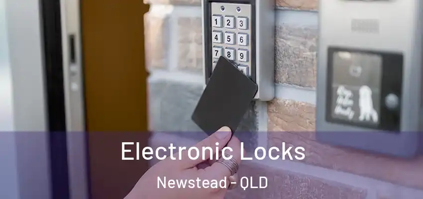 Electronic Locks Newstead - QLD