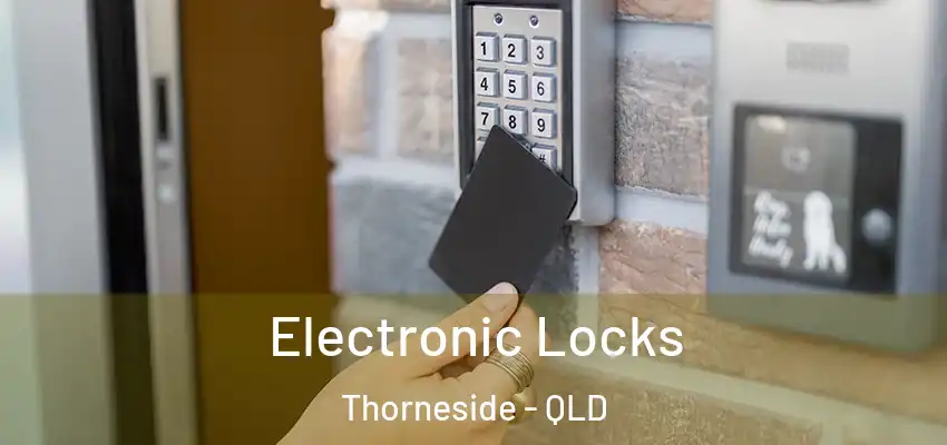 Electronic Locks Thorneside - QLD