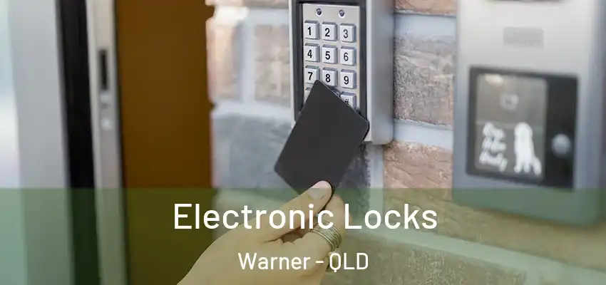  Electronic Locks Warner - QLD