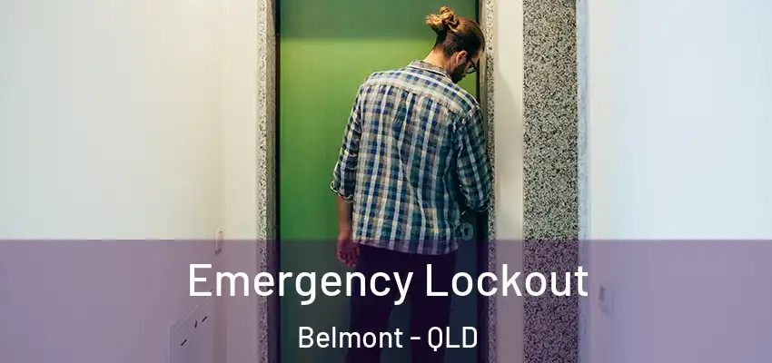 Emergency Lockout Belmont - QLD