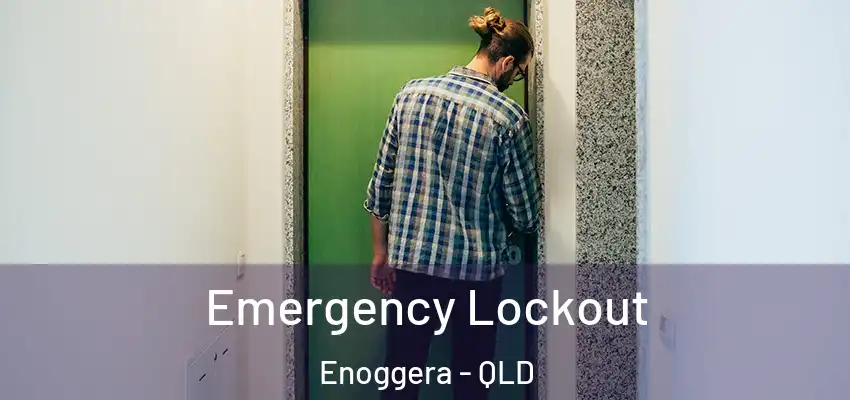  Emergency Lockout Enoggera - QLD