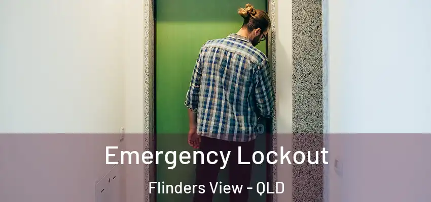  Emergency Lockout Flinders View - QLD
