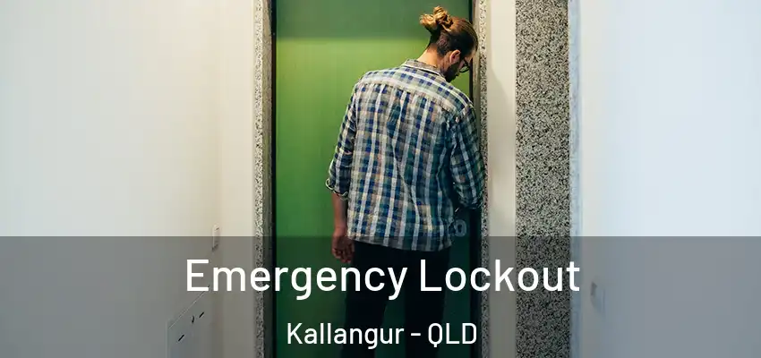  Emergency Lockout Kallangur - QLD