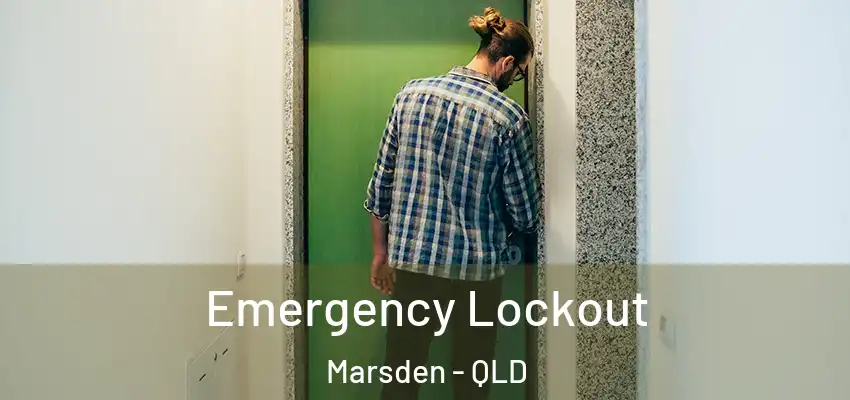  Emergency Lockout Marsden - QLD
