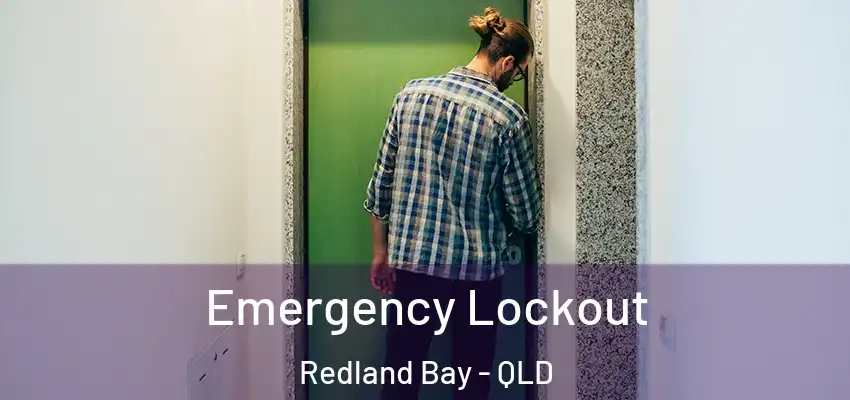  Emergency Lockout Redland Bay - QLD