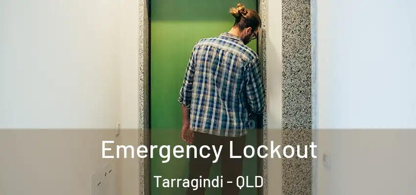  Emergency Lockout Tarragindi - QLD