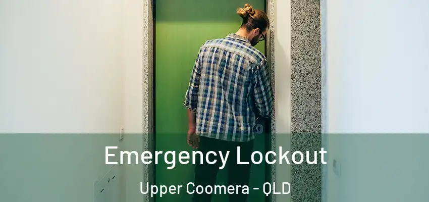  Emergency Lockout Upper Coomera - QLD