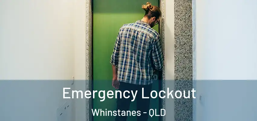 Emergency Lockout Whinstanes - QLD