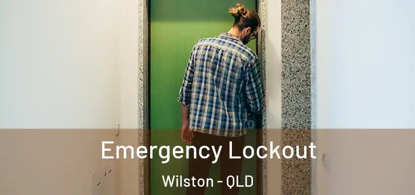 Emergency Lockout Wilston - QLD