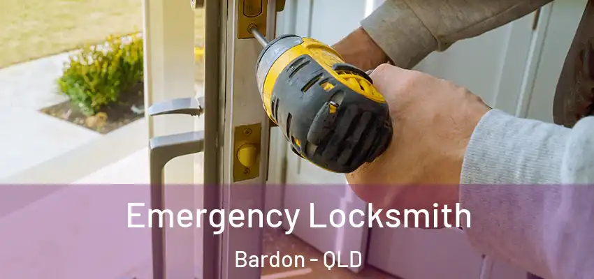  Emergency Locksmith Bardon - QLD
