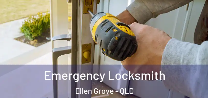  Emergency Locksmith Ellen Grove - QLD
