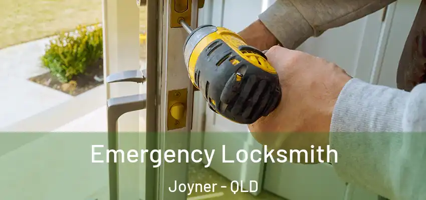  Emergency Locksmith Joyner - QLD