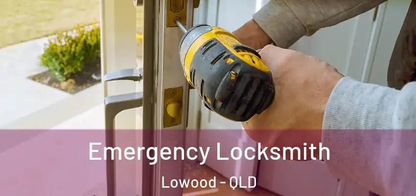  Emergency Locksmith Lowood - QLD