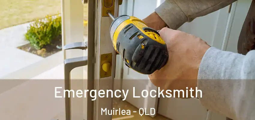  Emergency Locksmith Muirlea - QLD