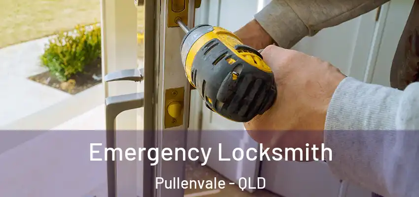  Emergency Locksmith Pullenvale - QLD