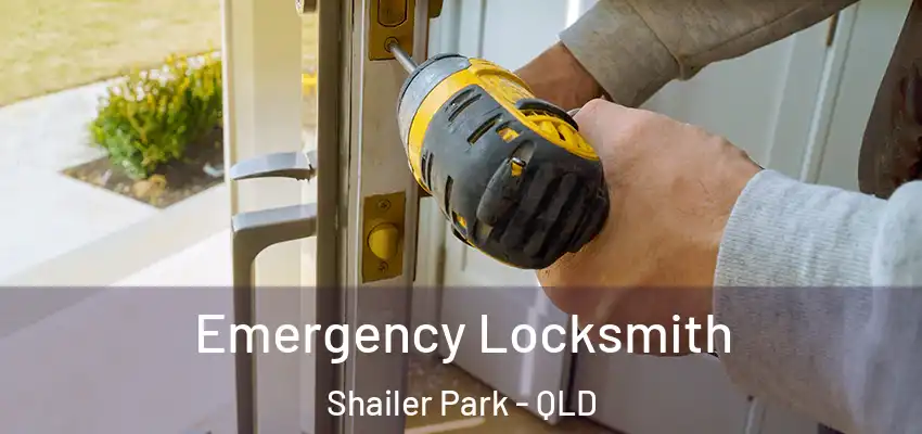 Emergency Locksmith Shailer Park - QLD