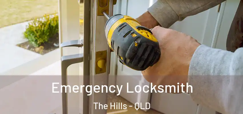 Emergency Locksmith The Hills - QLD