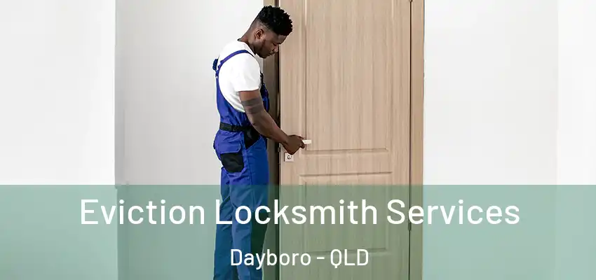 Eviction Locksmith Services Dayboro - QLD