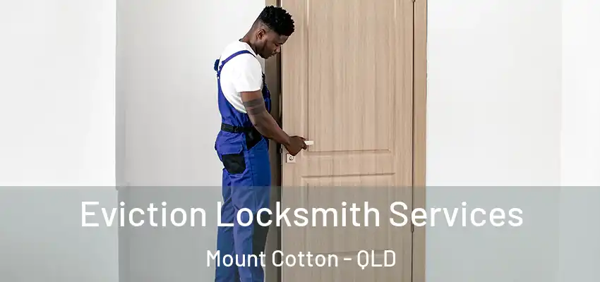  Eviction Locksmith Services Mount Cotton - QLD
