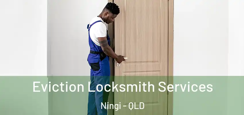  Eviction Locksmith Services Ningi - QLD