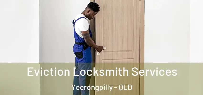  Eviction Locksmith Services Yeerongpilly - QLD