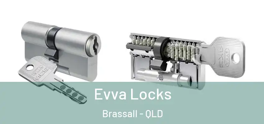  Evva Locks Brassall - QLD