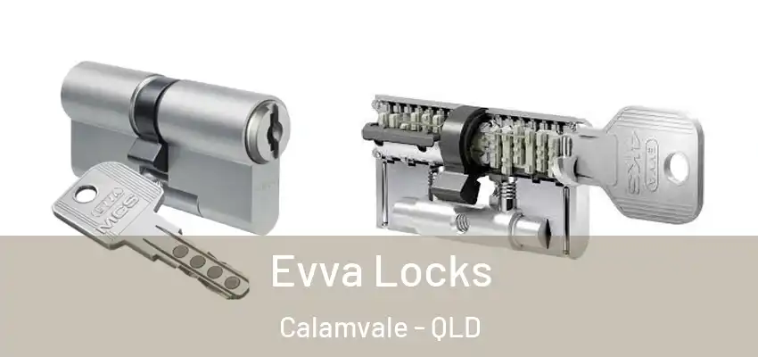  Evva Locks Calamvale - QLD