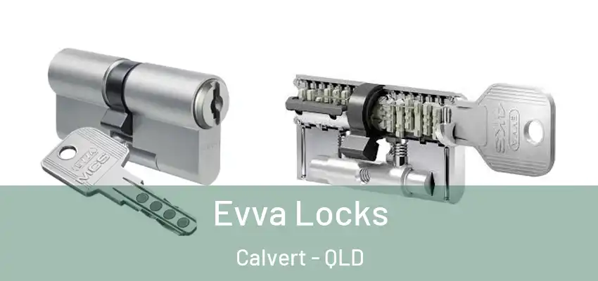  Evva Locks Calvert - QLD